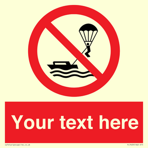 Custom No parasailing